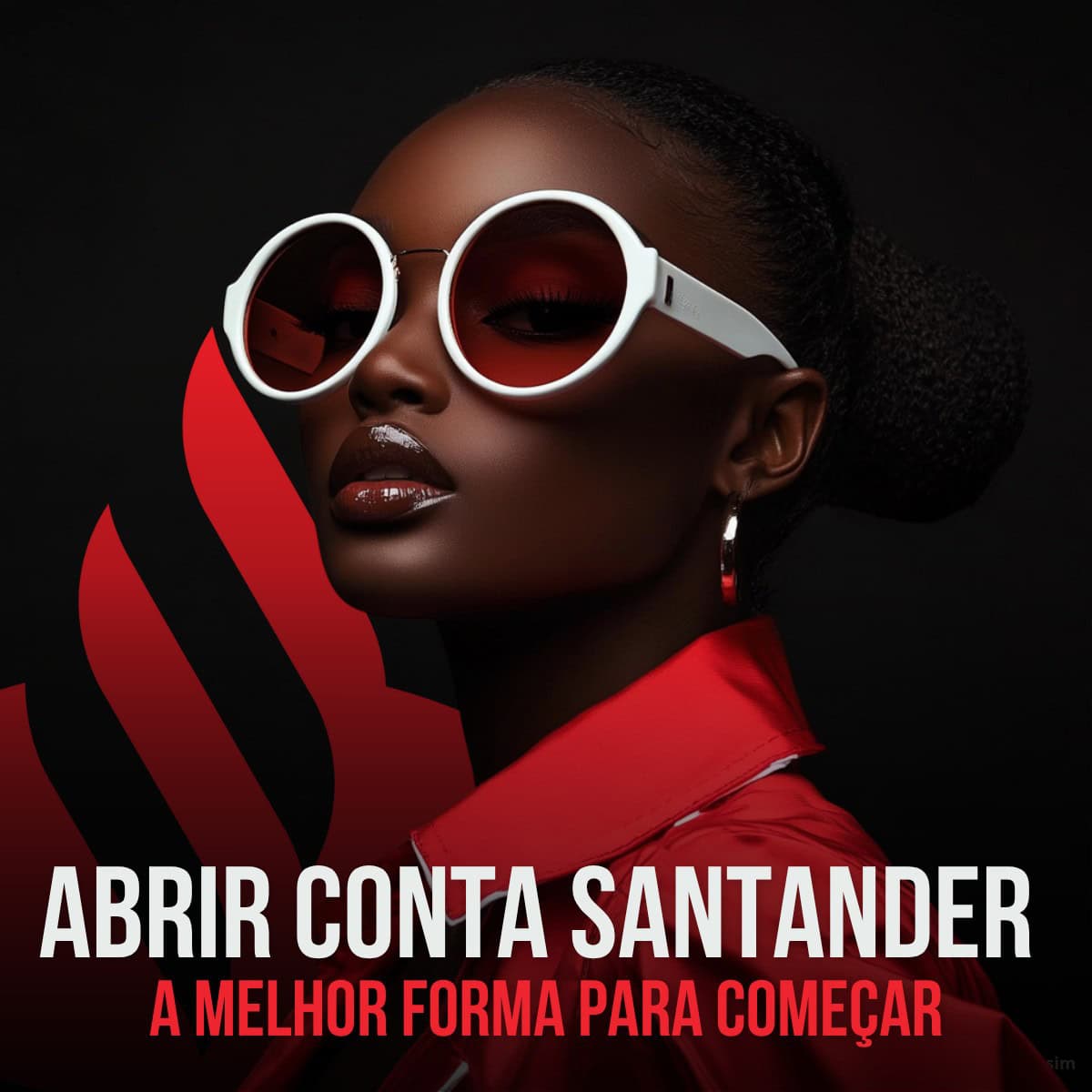 A melhor forma de Abrir uma Conta no Santander