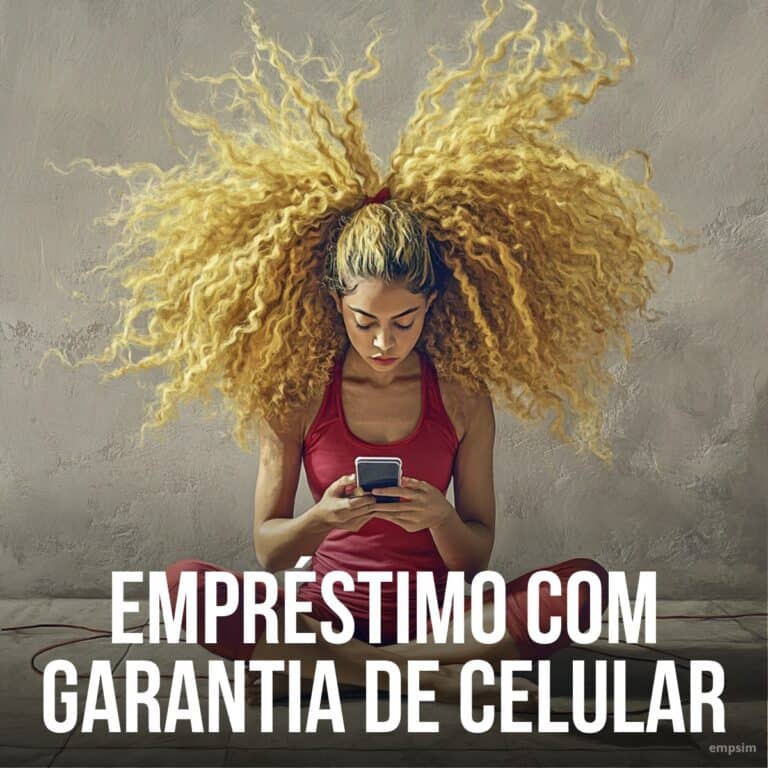 empréstimo com garantia de celular