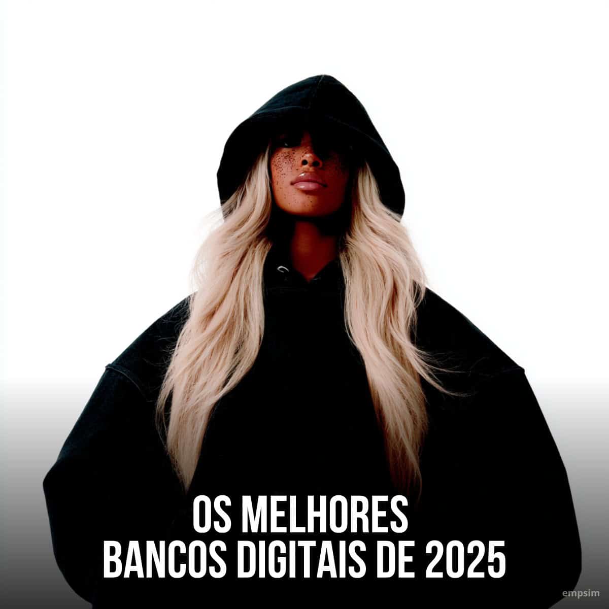 Os Melhores Bancos Digitais de 2025